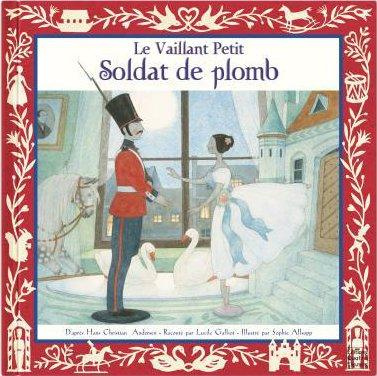 Le vaillant petit soldat de plomb