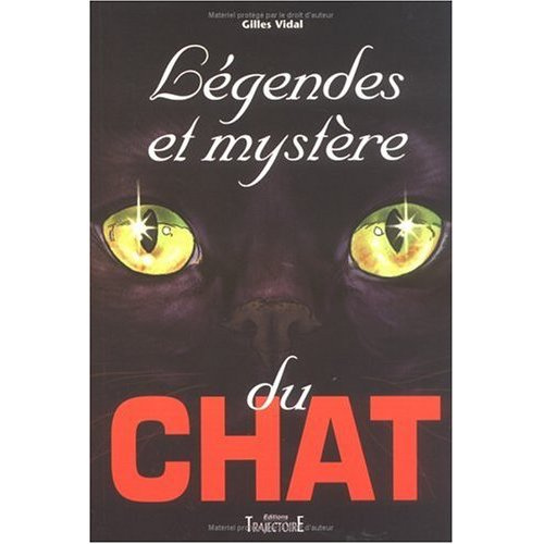 LEGENDES ET MYSTERE DU CHAT