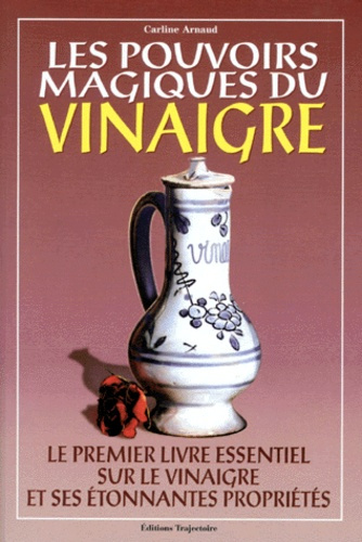 Les pouvoirs magiques du vinaigre