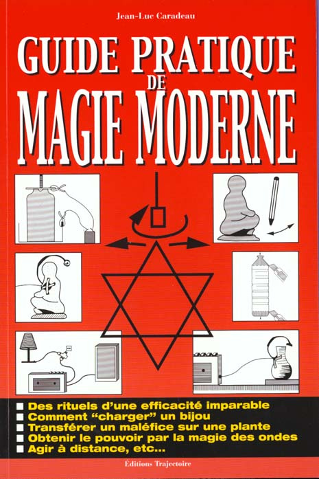 Guide pratique de la magie moderne