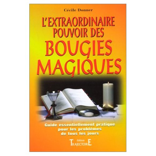 L'extraordinaire pouvoir des bougies magiques