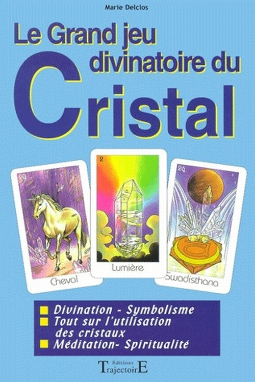 Le grand jeu divinatoire du cristal