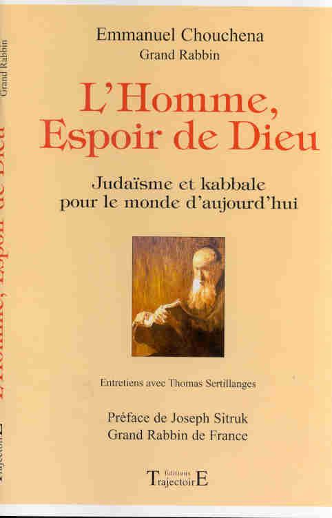 L'Homme, Espoir de Dieu. Judaïsme et kabbale pour le monde d'aujourd'hui