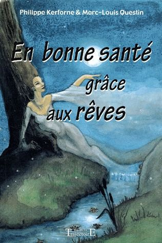 En bonne santé grâce aux rêves