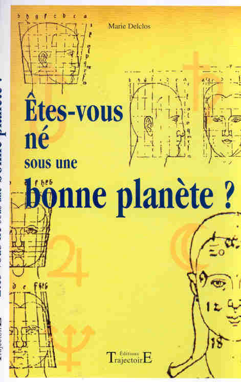 Etes-vous né sous une bonne planète ?