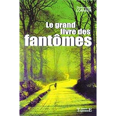 Le grand livre des fantômes