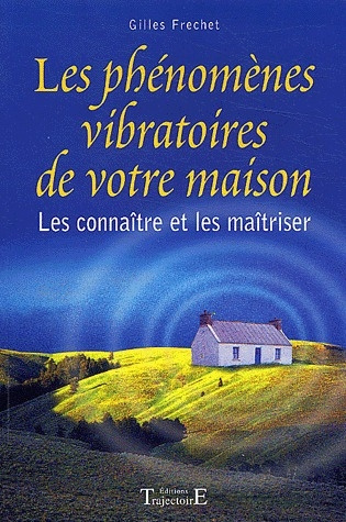 Les phénomènes vibratoires de votre maison