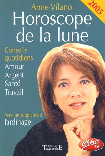 Horoscope de la lune. Edition 2005