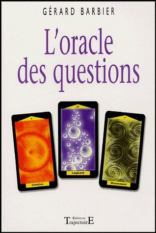 L'Oracle des Questions. Avec 1 Jeu