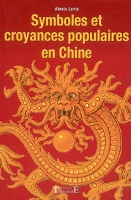 Symboles et croyances populaires en Chine
