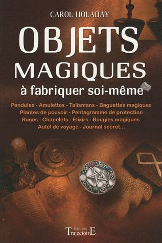 Objets magiques à fabriquer soi-même