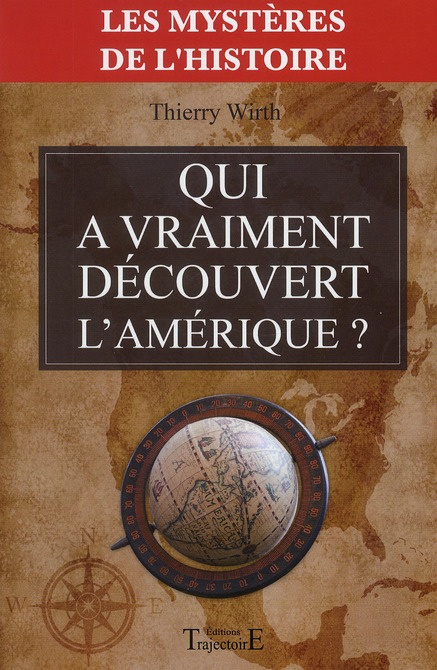 Qui a vraiment découvert l'Amérique ?