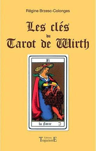 Les clés du tarot de Wirth