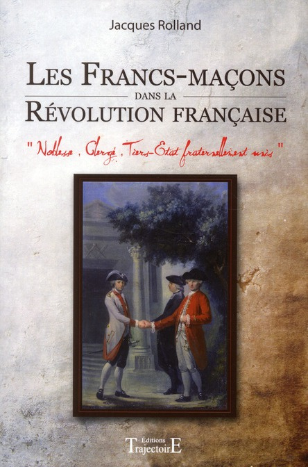 Les francs-maçons dans la révolution française