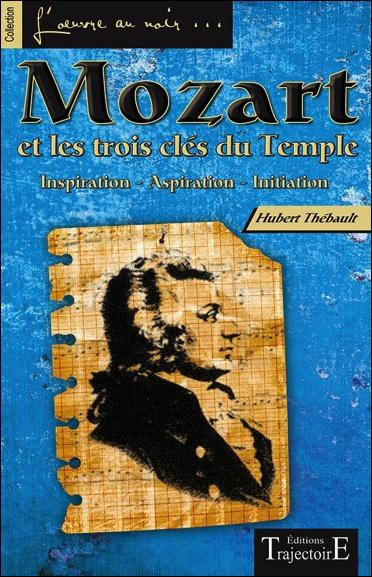 Mozart et les trois clés du temple