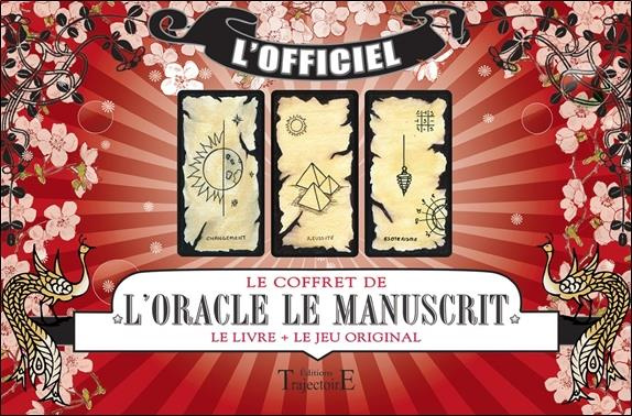 L'oracle le manuscrit. Tirages et interprétations. Avec le jeu original
