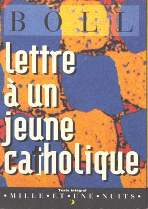 Lettre à un jeune catholique. suivi de Lettre à un jeune non-catholique