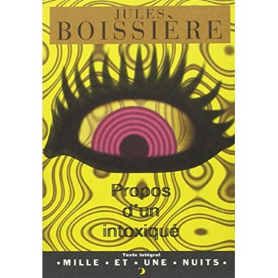 Propos d'un intoxiqué. Souvenirs d'Indochine