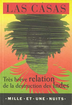 TRES BREVE RELATION DE LA DESTRUCTION DES INDES