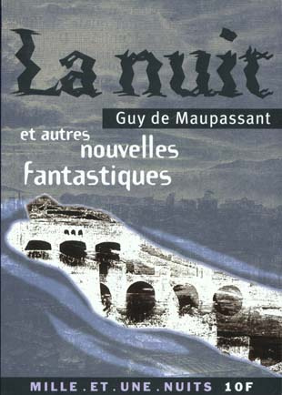 LA NUIT ET AUTRES NOUVELLES FANTASTIQUES