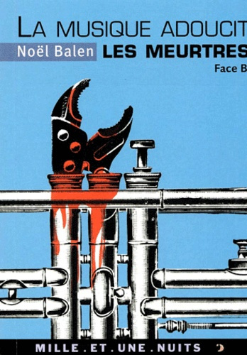 La musique adoucit les meurtres. Variations sinistres et musicales, Face B