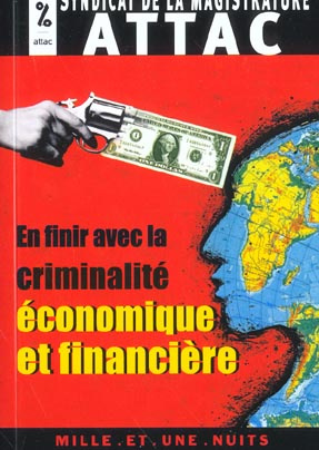 En finir avec la criminalité économique et financière