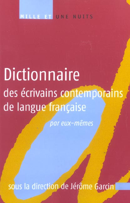 Dictionnaire des écrivains contemprorains de langue française par eux-mêmes