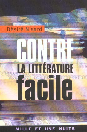 CONTRE LA LITTERATURE FACILE