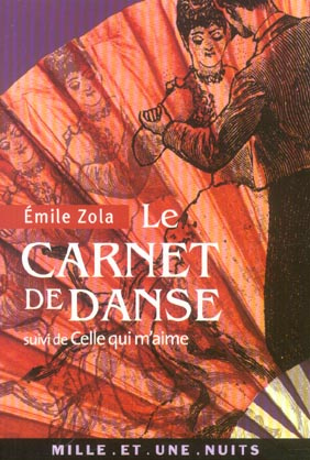 Le carnet de danse suivi de Celle qui m'aime