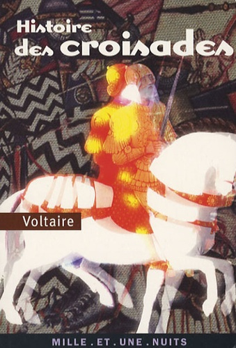 HISTOIRE DES CROISADES
