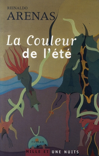 La Couleur de l'été. Ou Nouveau "Jardin des délices"