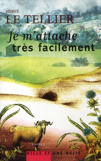 Je m'attache très facilement