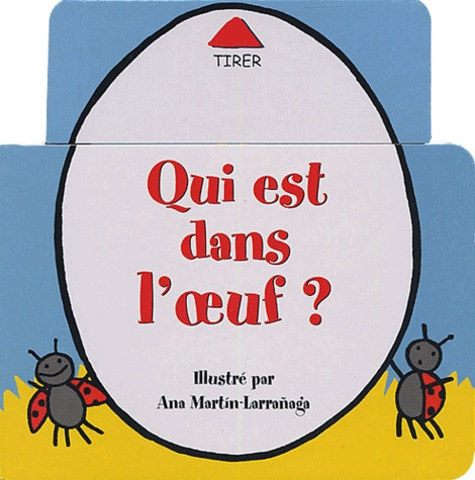 Qui est dans l'oeuf ?