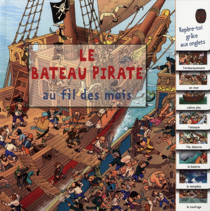 Le bateau pirate. Au fil des mois