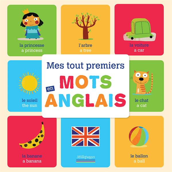 MES TOUT PREMIERS MOTS EN ANGLAIS