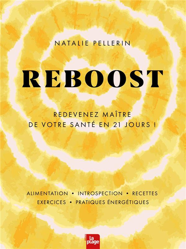 Reboost. Redevenez maître de votre santé en 21 jours !