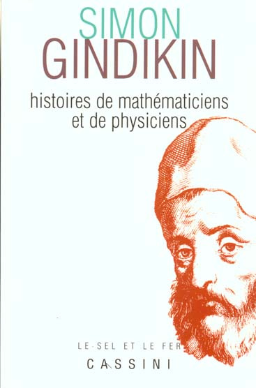 Histoires de mathématiciens et de physiciens