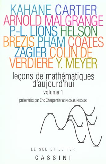 Leçons de mathématiques d'aujourd'hui. Volume 1