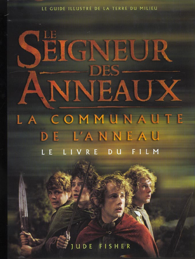 Le Seigneur des Anneaux : La Communauté de l'Anneau. Le livre du film