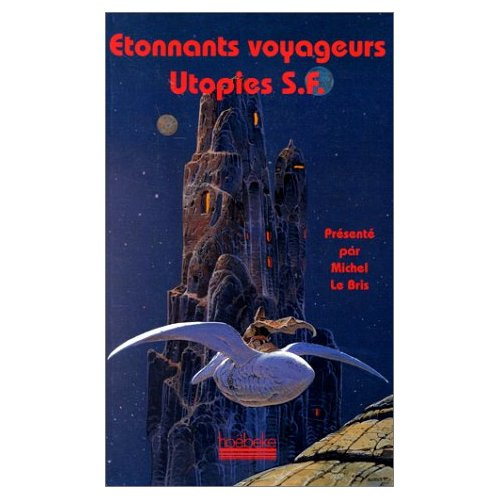 Etonnants voyageurs. Utopies SF