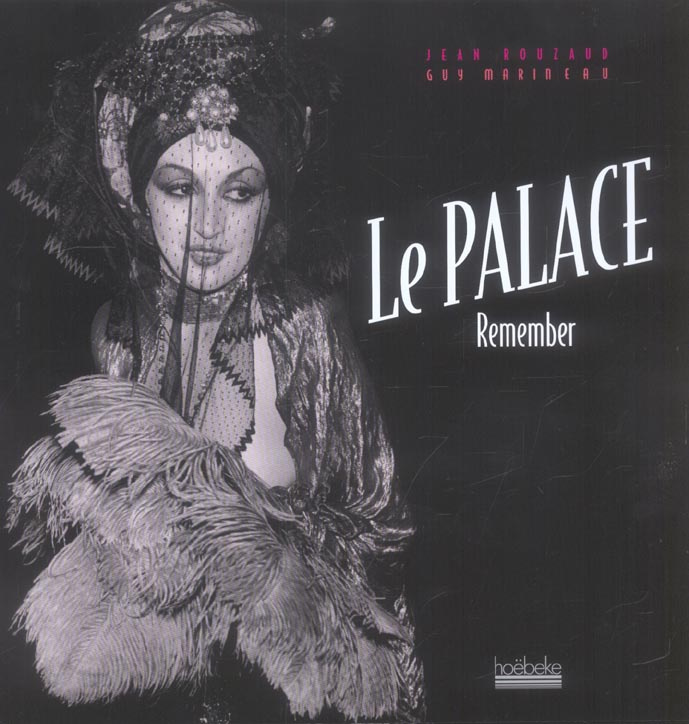 Le Palace. Remember