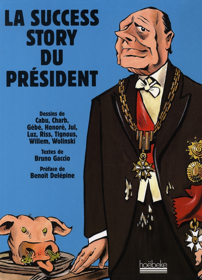 La success story du président