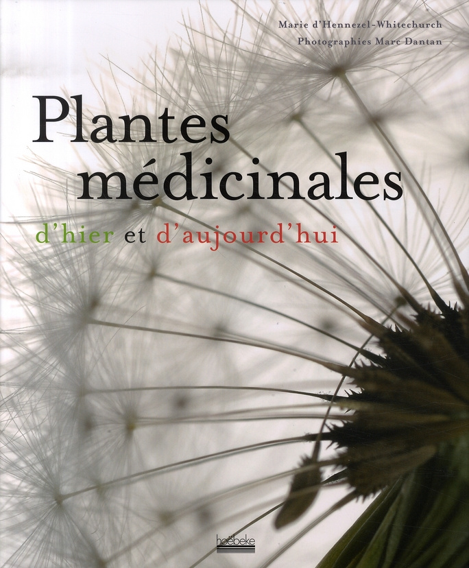 Plantes médicinales d'hier et d'aujourd'hui