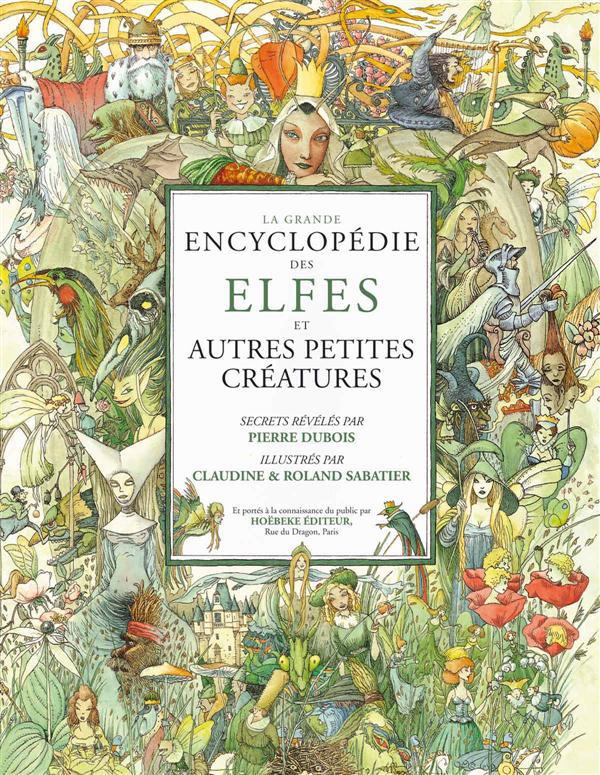 La grande encyclopédie des Elfes