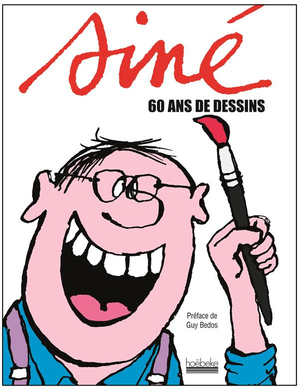 Siné. 60 ans de dessins