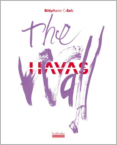 Havas. The Wall