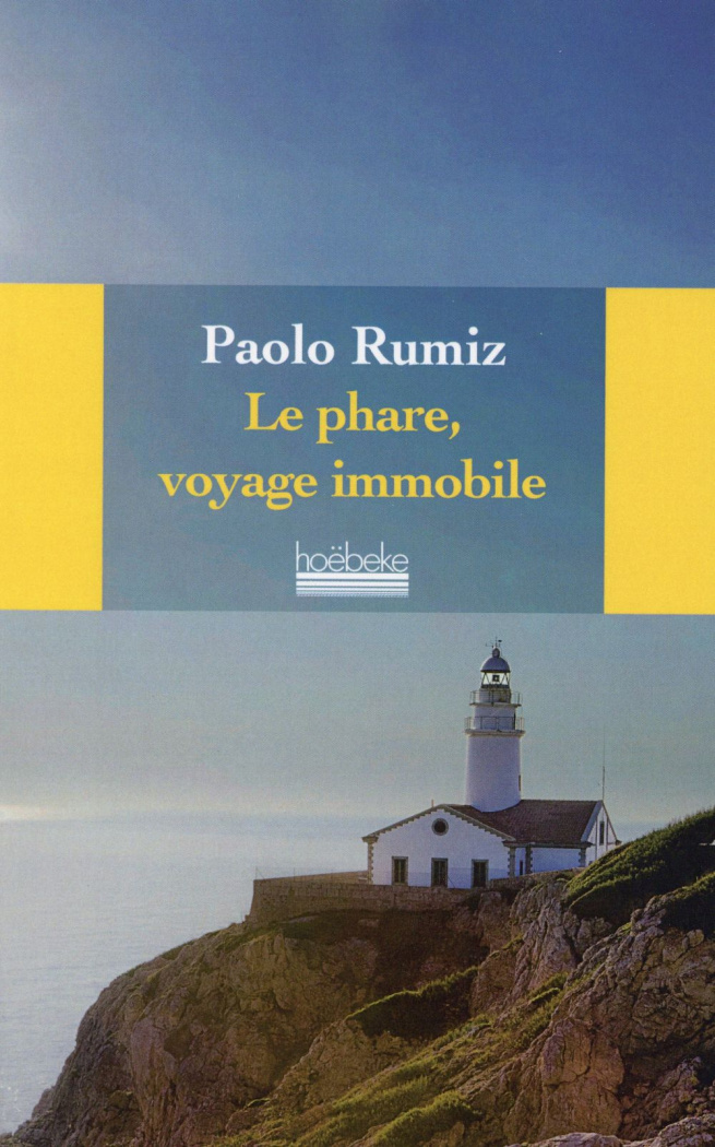 Le phare, voyage immobile