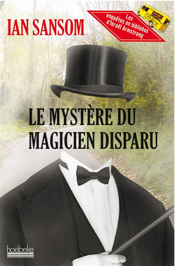Le mystère du magicien disparu