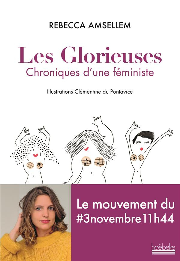 Les glorieuses. Chroniques d'une féministe