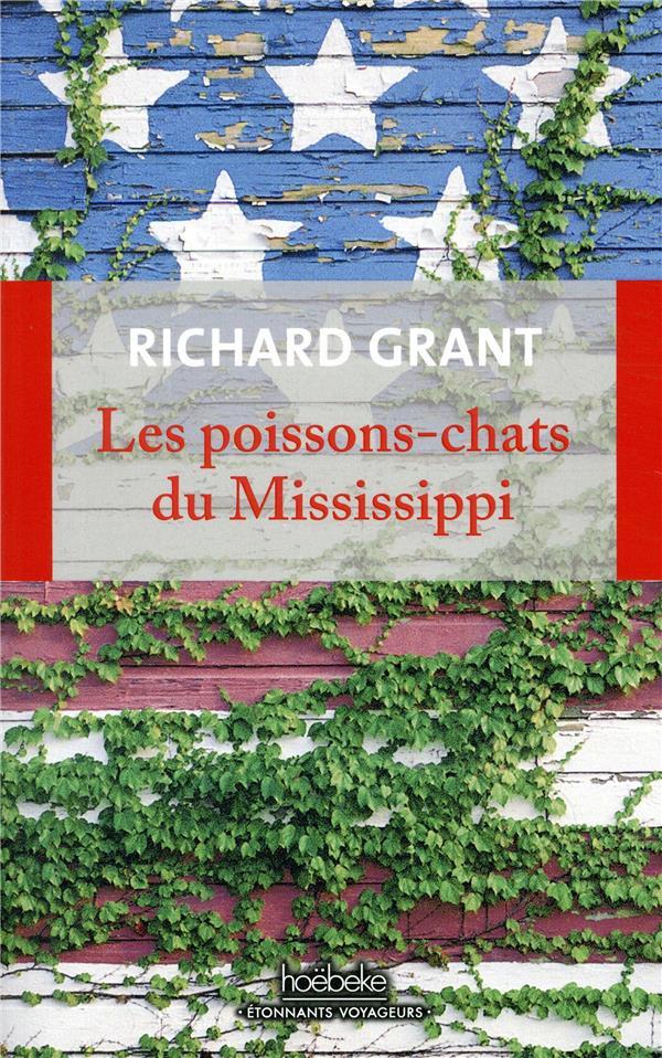 Les poissons-chats du Mississippi. Se perdre et se retrouver dans le delta